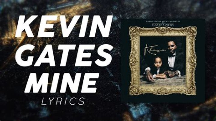 Kevin gates mine lyrics