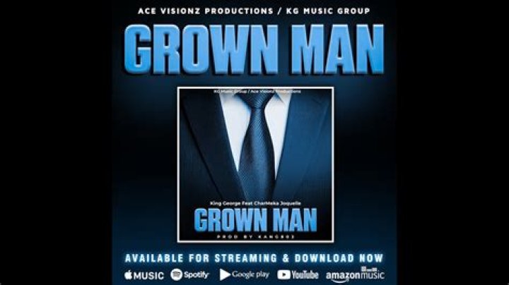 King george’ grown man lyrics