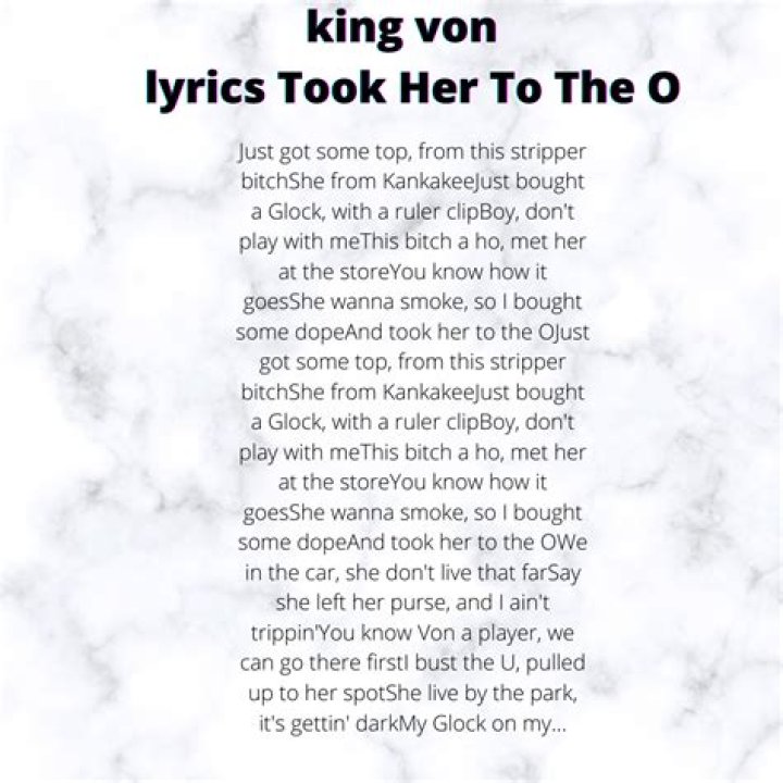 King von took her to the o lyrics
