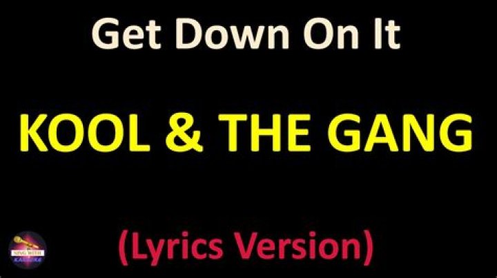 Kool & the Gang Get Down On It Lyrics