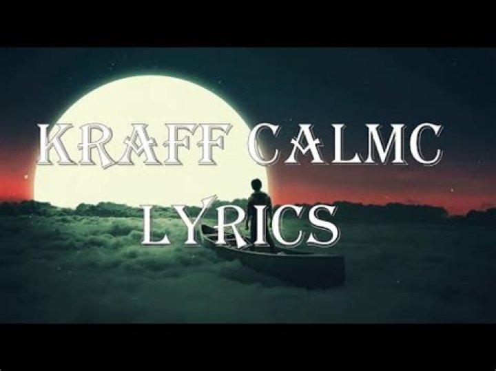Kraff calmc lyrics