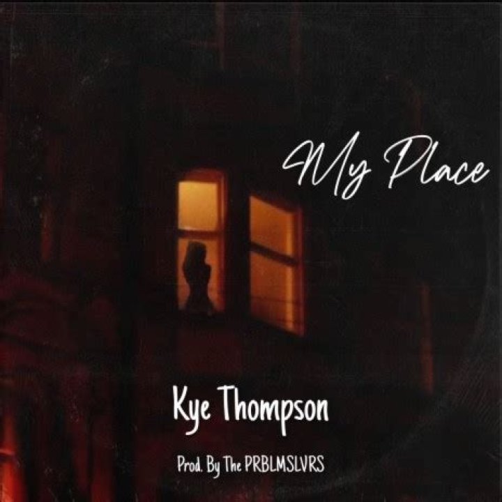 Kye thompson my place lyrics