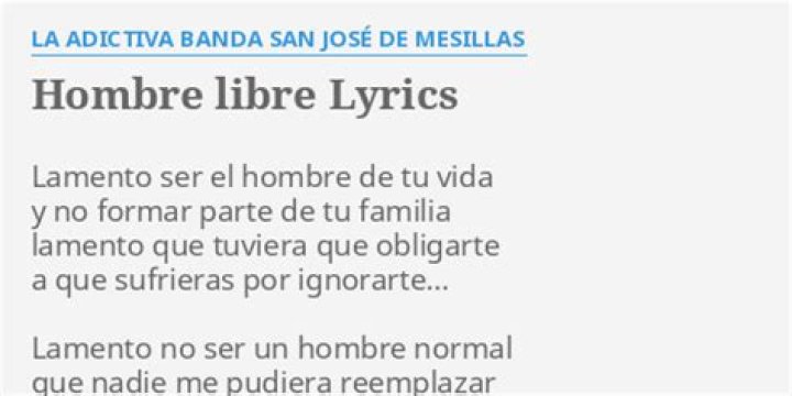 La Adictiva Banda San José de Mesillas Hombre Libre Lyrics English Translation