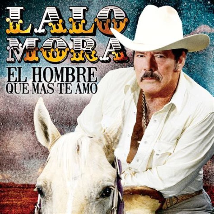 Lalo Mora El Hombre Que Más Te Amó Lyrics English Translation