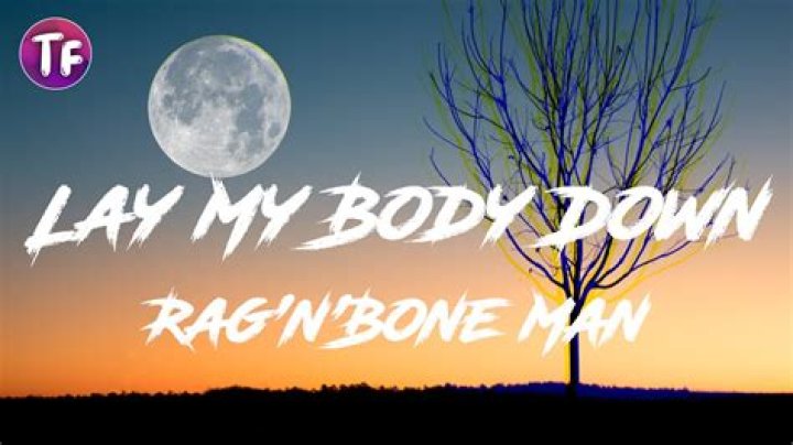 Lay me your body down lyrics