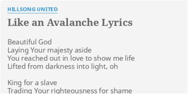 Like an avalanche lyrics