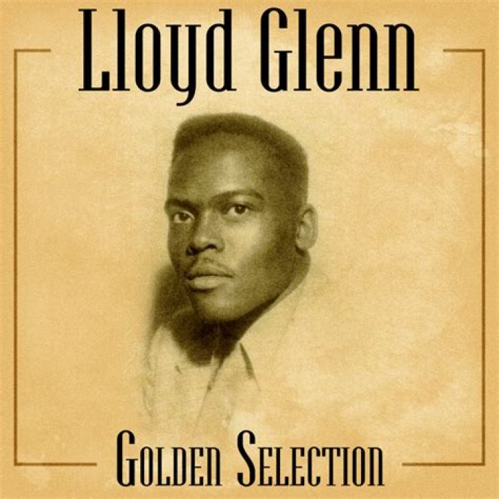 Lloyd glenn lyrics