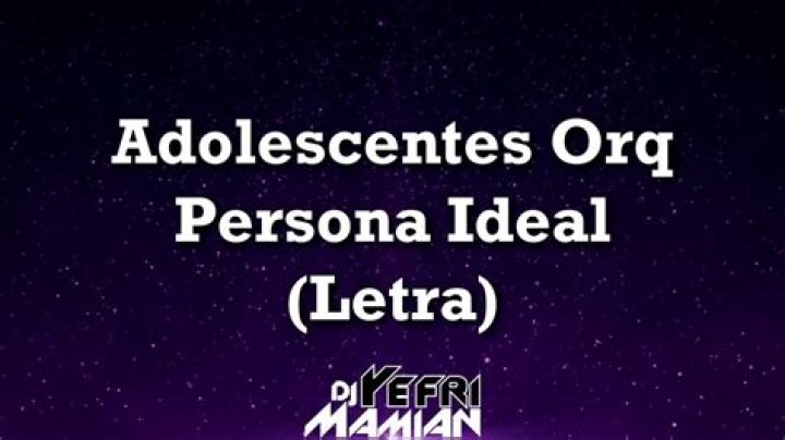 Los Adolescentes Persona Ideal Lyrics English Translation
