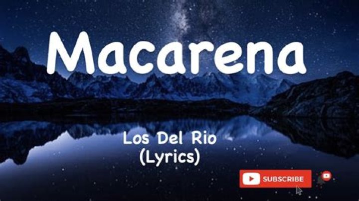 Los Del Río Macarena Lyrics English Translation