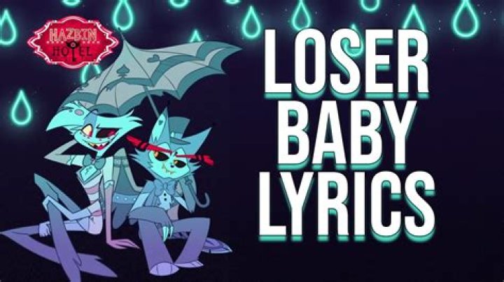 Loser baby lyrics