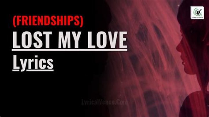 Lost love lyric lyrics