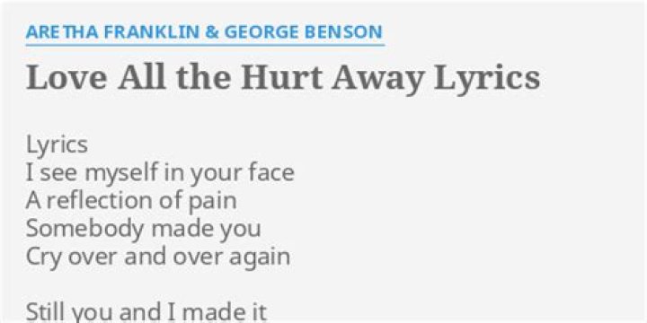 Love all the hurt away lyrics