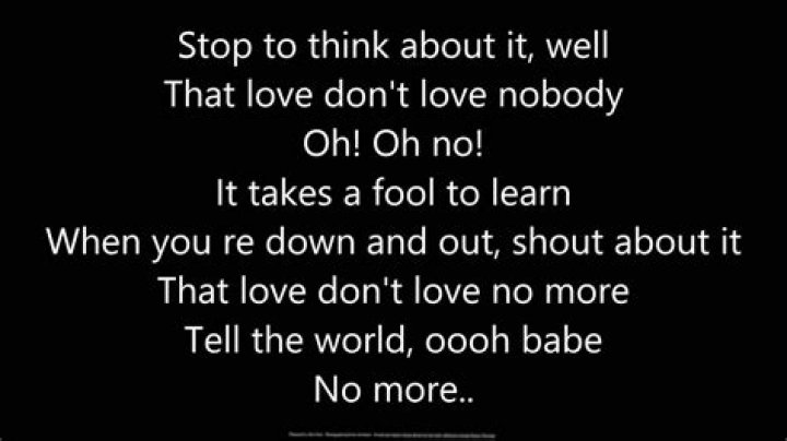 Love don t love nobody lyrics