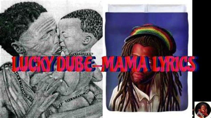 Lucky dube song mama lyrics lyrics