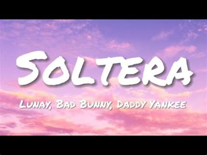 Lunay Soltera Lyrics English Translation