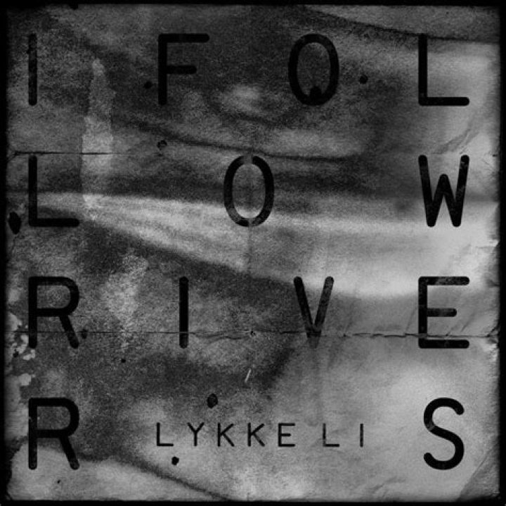 Lykke Li - I Follow Rivers Lyrics Meaning