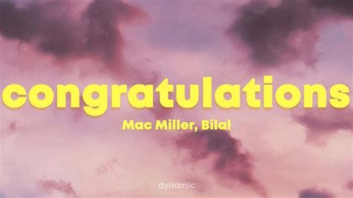 Mac miller congratulations lyrics