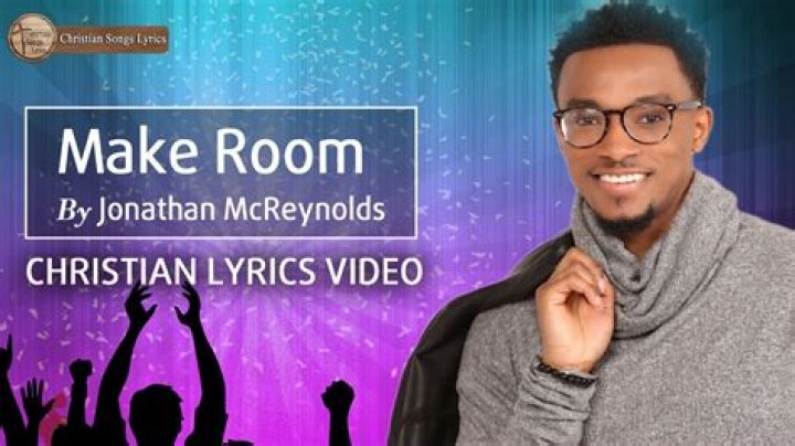 Make room by jonathan mcreynolds lyrics