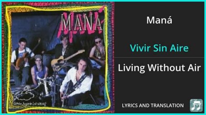 Maná Vivir Sin Aire Lyrics English Translation