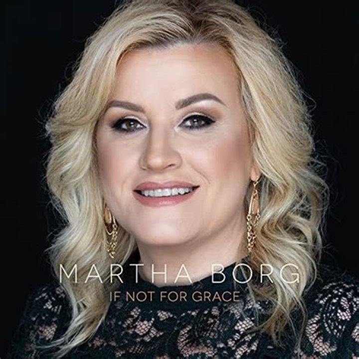 Martha borg if not for grace lyrics