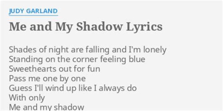 Me and my shadow lyrics