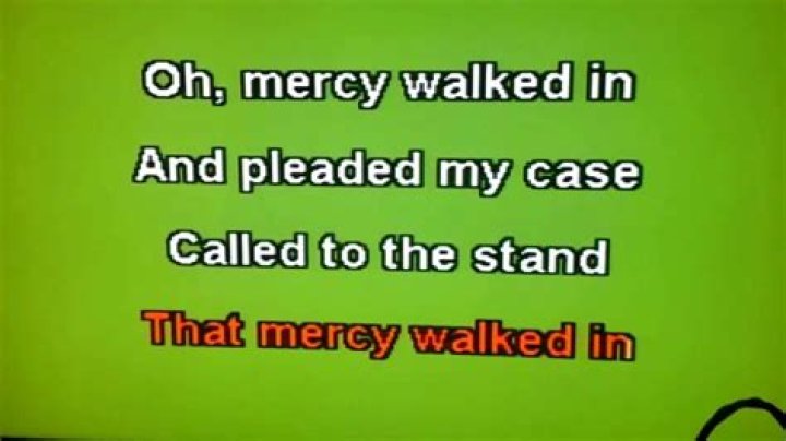 Mercey walked in lyrics