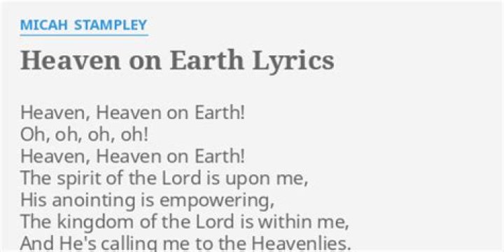 Micah stampey heaven on earth lyrics