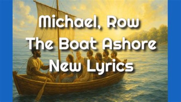Michael rowed the boat ashore larry groce lyrics