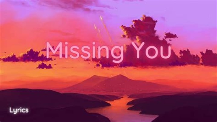 Missing you lyrics lyrics