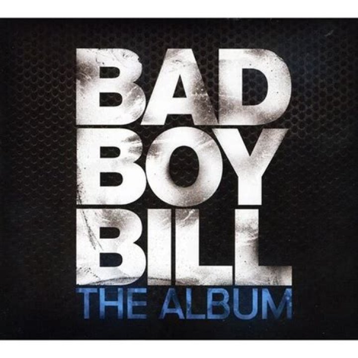 Most Popular Bad Boy Bill Songs