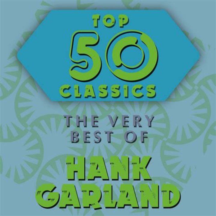 Most Popular Hank Garland Songs