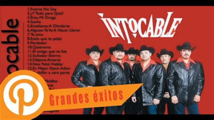 Most Popular Intocable Songs