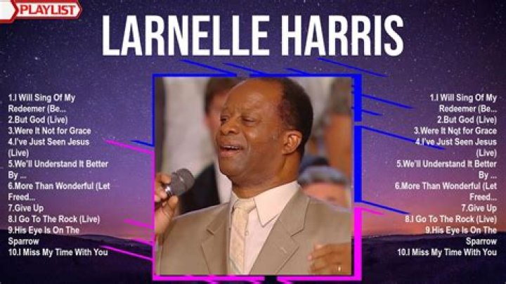 Most Popular Larnelle Harris Songs