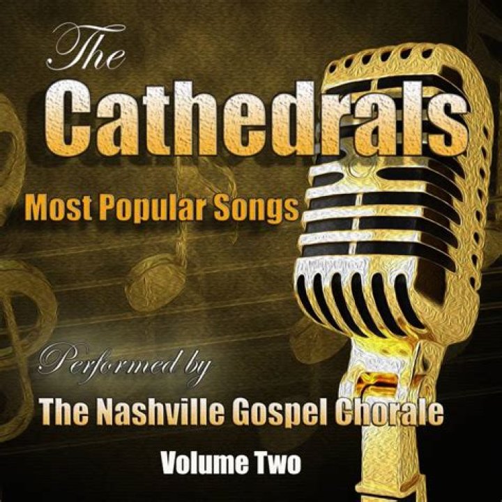 Most Popular The Cathedrals Songs