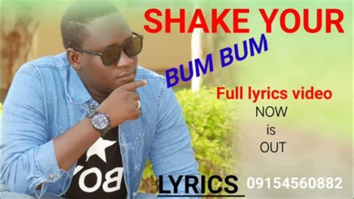 Move your bum bum shake your bum bum lyrics