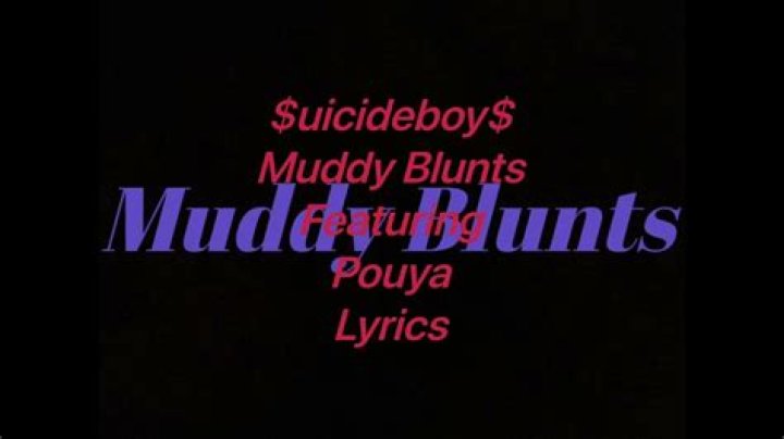 $ muddy blunts lyrics