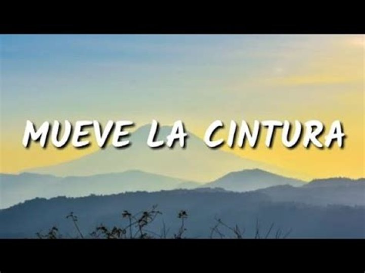 Mueve la cintura lyrics