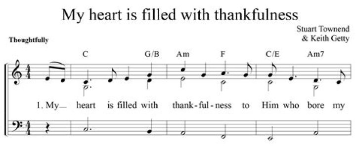 MY HEART IS FILLED WITH THANKFULNESS CHORDS by Stuart Townend & Keith Getty