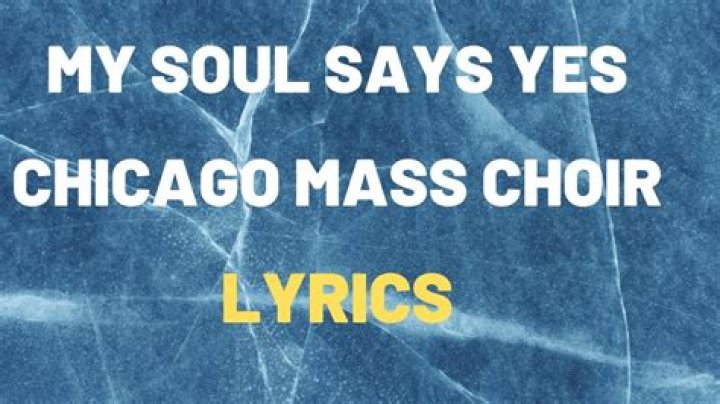 My soul says yes to ur will lyrics