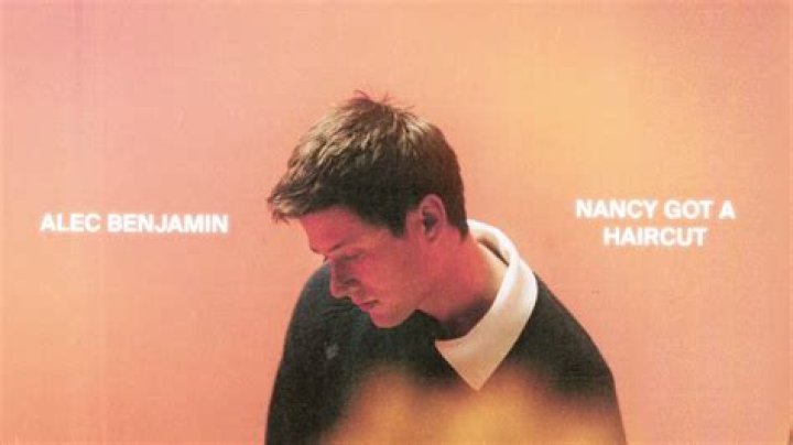 NANCY GOT A HAIRCUT CHORDS by Alec Benjamin