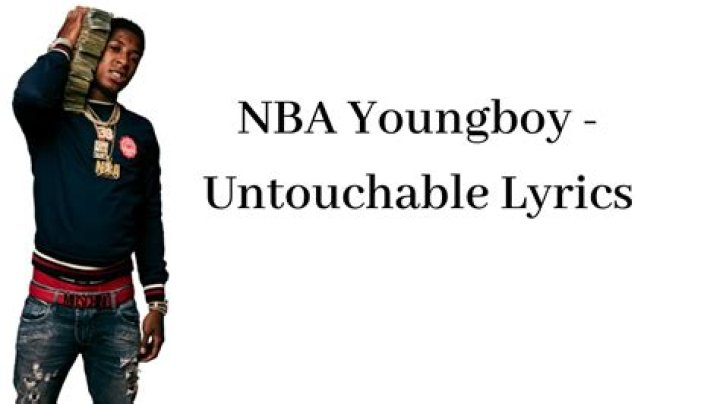 Nba youngboy untouchable lyrics lyrics