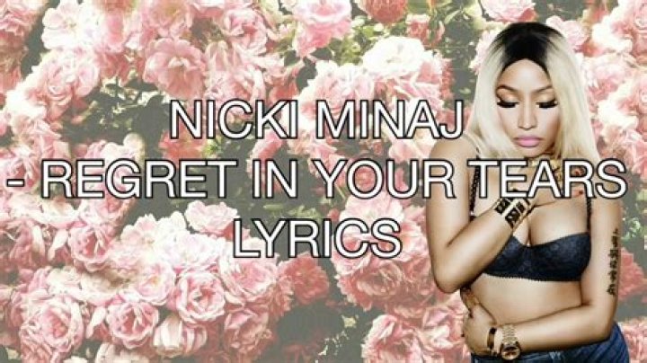 Nicki minaj regret in tears lyrics