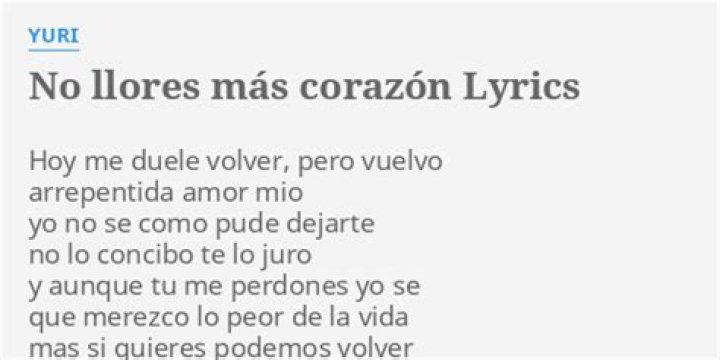 No llores mas corazón lyrics