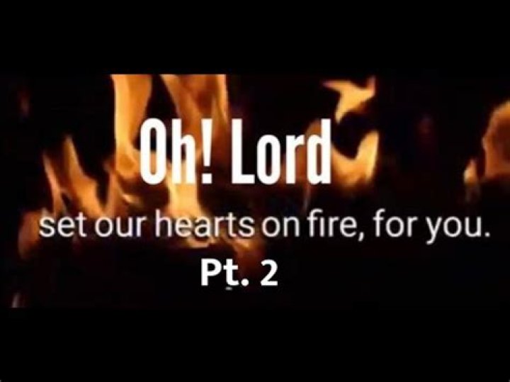 O lord set my soul on fire for you, i wanna burn for you lyrics