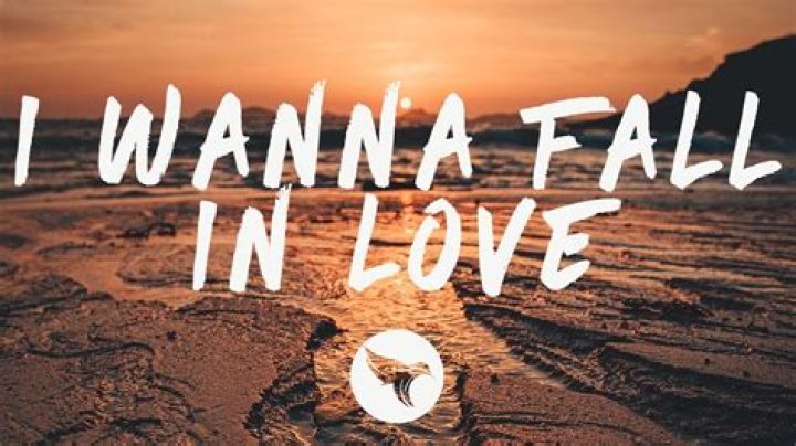 Oh i wanna fall in love lyrics