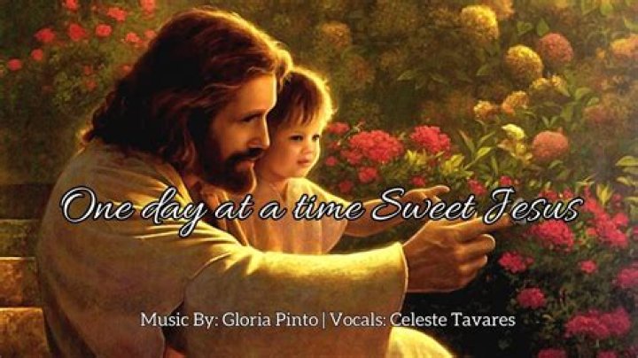 One day at a time sweet jesus all the lyrics lyrics
