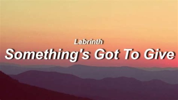 One something got to give two something got to give lyrics