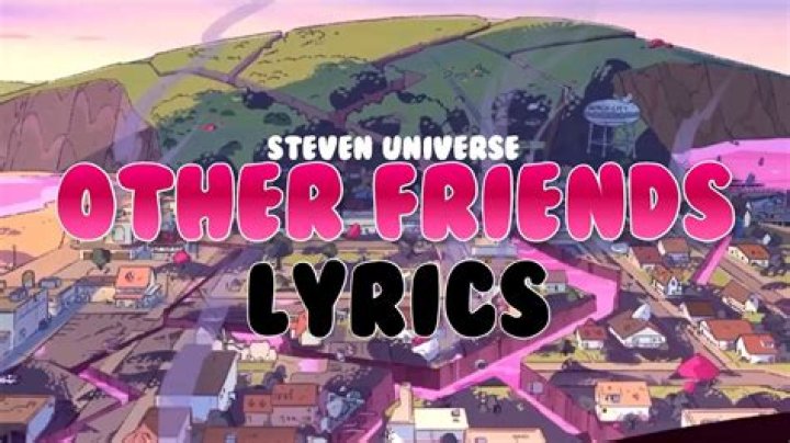 Other friends lyrics