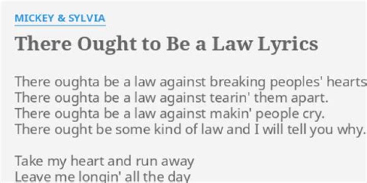 Ought to be a law lyrics