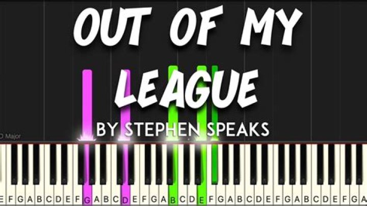 OUT OF MY LEAGUE CHORDS by Stephen Speaks